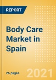 Body Care (Skincare) Market in Spain - Outlook to 2025; Market Size, Growth and Forecast Analytics- Product Image