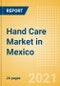 Hand Care (Skincare) Market in Mexico - Outlook to 2025; Market Size, Growth and Forecast Analytics - Product Thumbnail Image