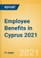 Employee Benefits in Cyprus 2021 - Product Thumbnail Image