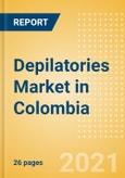 Depilatories (Skincare) Market in Colombia - Outlook to 2025; Market Size, Growth and Forecast Analytics- Product Image