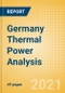 Germany Thermal Power Analysis - Market Outlook to 2030, Update 2021 - Product Image