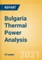 Bulgaria Thermal Power Analysis - Market Outlook to 2030, Update 2021 - Product Thumbnail Image
