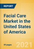 Facial Care (Skincare) Market in the United States of America (USA) - Outlook to 2025; Market Size, Growth and Forecast Analytics- Product Image