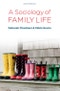 A Sociology of Family Life. Change and Diversity in Intimate Relations. Edition No. 1 - Product Thumbnail Image