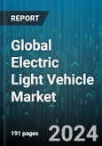 Global Electric Light Vehicle Market by Component (Battery Cells & Packs, Electric Motor, Infotainment System), Charging Station Type (Normal Charging, Super Charging), Propulsion Type, Power Output, Type, Vehicle Type - Forecast 2024-2030- Product Image