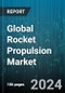 Global Rocket Propulsion Market by Component (Combustion Chamber, Igniter Hardware, Motor Casing), Propulsion Type (Hybrid Propulsion, Liquid Propulsion, Solid Propulsion), Orbit, Type, Vehicle, End-User - Forecast 2024-2030 - Product Image