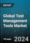 Global Test Management Tools Market by Service (Consulting Services, Managed Services, Professional Services), Deployment (On-Cloud, On-Premise), Industry - Forecast 2024-2030 - Product Thumbnail Image