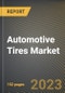 Automotive Tires Market Research Report by Rim Size (18”-21”, >22”, and 12”-17”), Aspect Ratio, Material, Tube, Vehicle Type, Distribution Channel, State - United States Forecast to 2027 - Cumulative Impact of COVID-19 - Product Thumbnail Image