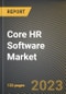 Core HR Software Market Research Report by Component (Services and Software), Industry, Deployment, State - United States Forecast to 2027 - Cumulative Impact of COVID-19 - Product Image