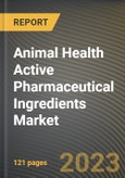 Animal Health Active Pharmaceutical Ingredients Market Research Report by Business (Captive API and Merchant API), Indication, Synthesis, Type, End User, State - United States Forecast to 2027 - Cumulative Impact of COVID-19- Product Image