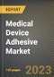 Medical Device Adhesive Market Research Report by Resin Type (Acrylic, Albumin, and Collagen), Technology, Application, State - United States Forecast to 2027 - Cumulative Impact of COVID-19 - Product Thumbnail Image