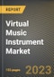 Virtual Music Instrument Market Research Report by Type, Category, Mode, End-user, State - Cumulative Impact of COVID-19, Russia Ukraine Conflict, and High Inflation - United States Forecast 2023-2030 - Product Image