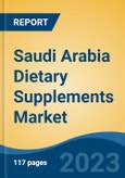 Saudi Arabia Dietary Supplements Market, By Product Type, (Combination Dietary Supplement, Vitamin, Herbal Supplement, and Others), By Form, By Distribution Channel, By Application, By End User, By Region, Competition, Forecast & Opportunities, 2026F- Product Image