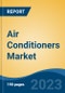Air Conditioners Market - Global Industry Size, Share, Trends, Opportunity, and Forecast, 2028F - Product Image