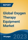 Global Oxygen Therapy Equipment Market, By Product Type (Oxygen Source Equipment v/s Oxygen Delivery Devices), By Oxygen Source Equipment, By Oxygen Delivery Devices, By Mobility, By Application, By End User, By Company, By Region, Competition Forecast & Opportunities, 2026- Product Image