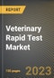 Veterinary Rapid Test Market Research Report by Product (Rapid Test Kit and Rapid Test Reader), Application, End User, State - United States Forecast to 2027 - Cumulative Impact of COVID-19 - Product Image