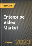 Enterprise Video Market Research Report by Component (Services and Solutions), Deployment Mode, Application, End-User, State - United States Forecast to 2027 - Cumulative Impact of COVID-19- Product Image