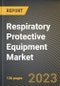 Respiratory Protective Equipment Market Research Report by Product (Air-purifying Respirators and Supplied Air Respirators), End-use, State - United States Forecast to 2027 - Cumulative Impact of COVID-19 - Product Image