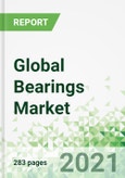 Global Bearings Market 2021-2030- Product Image