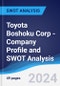 Toyota Boshoku Corp - Company Profile and SWOT Analysis - Product Thumbnail Image