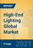 High-End Lighting Global Market Insights 2021, Analysis and Forecast to 2026, by Manufacturers, Regions, Technology, Application, Product Type- Product Image