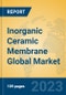 Inorganic Ceramic Membrane Global Market Insights 2023, Analysis and Forecast to 2028, by Manufacturers, Regions, Technology, Application, Product Type - Product Image