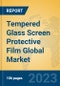 Tempered Glass Screen Protective Film Global Market Insights 2023, Analysis and Forecast to 2028, by Manufacturers, Regions, Technology, Application, Product Type - Product Thumbnail Image