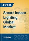 Smart Indoor Lighting Global Market Insights 2023, Analysis and Forecast to 2028, by Manufacturers, Regions, Technology, Application, Product Type- Product Image