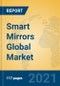 Smart Mirrors Global Market Insights 2021, Analysis and Forecast to 2026, by Manufacturers, Regions, Technology, Application, Product Type - Product Image