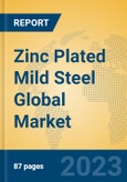 Zinc Plated Mild Steel Global Market Insights 2023, Analysis and Forecast to 2028, by Manufacturers, Regions, Technology, Application, Product Type- Product Image