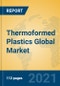 Thermoformed Plastics Global Market Insights 2021, Analysis and Forecast to 2026, by Manufacturers, Regions, Technology, Application - Product Image