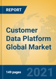 Customer Data Platform Global Market Insights 2021, Analysis and Forecast to 2026, by Manufacturers, Regions, Technology, Application- Product Image