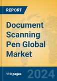 Document Scanning Pen Global Market Insights 2024, Analysis and Forecast to 2029, by Manufacturers, Regions, Technology, Application, and Product Type- Product Image