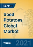 Seed Potatoes Global Market Insights 2021, Analysis and Forecast to 2026, by Manufacturers, Regions, Technology, Application, Product Type- Product Image