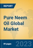 Pure Neem Oil Global Market Insights 2023, Analysis and Forecast to 2028, by Manufacturers, Regions, Technology, Application, Product Type- Product Image