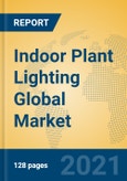 Indoor Plant Lighting Global Market Insights 2021, Analysis and Forecast to 2026, by Manufacturers, Regions, Technology, Application, Product Type- Product Image