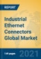 Industrial Ethernet Connectors Global Market Insights 2021, Analysis and Forecast to 2026, by Manufacturers, Regions, Technology, Application, Product Type - Product Image