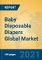 Baby Disposable Diapers Global Market Insights 2021, Analysis and Forecast to 2026, by Manufacturers, Regions, Technology, Application, Product Type - Product Image