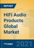 HiFi Audio Products Global Market Insights 2021, Analysis and Forecast to 2026, by Manufacturers, Regions, Technology, Application, Product Type- Product Image