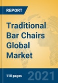 Traditional Bar Chairs Global Market Insights 2021, Analysis and Forecast to 2026, by Manufacturers, Regions, Technology, Application, Product Type- Product Image