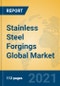 Stainless Steel Forgings Global Market Insights 2021, Analysis and Forecast to 2026, by Manufacturers, Regions, Technology, Application, Product Type - Product Image