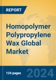 Homopolymer Polypropylene Wax Global Market Insights 2024, Analysis and Forecast to 2029, by Manufacturers, Regions, Technology, Application- Product Image