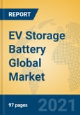 EV Storage Battery Global Market Insights 2021, Analysis and Forecast to 2026, by Manufacturers, Regions, Technology, Application, Product Type- Product Image
