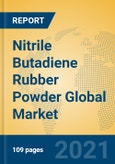 Nitrile Butadiene Rubber Powder Global Market Insights 2021, Analysis and Forecast to 2026, by Manufacturers, Regions, Technology, Application, Product Type- Product Image