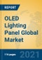 OLED Lighting Panel Global Market Insights 2021, Analysis and Forecast to 2026, by Manufacturers, Regions, Technology, Application, Product Type - Product Image