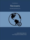The 2022 Report on Reclosers: World Market Segmentation by City- Product Image
