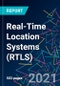 The 2022 Report on Real-Time Location Systems (RTLS): World Market Segmentation by City - Product Image