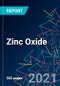 The 2022 Report on Zinc Oxide: World Market Segmentation by City - Product Image