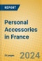 Personal Accessories in France - Product Image