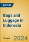 Bags and Luggage in Indonesia - Product Image